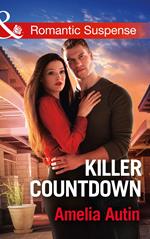 Killer Countdown (Man on a Mission, Book 8) (Mills & Boon Romantic Suspense)