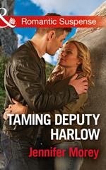 Taming Deputy Harlow (Cold Case Detectives, Book 4) (Mills & Boon Romantic Suspense)