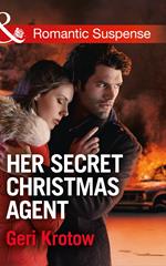 Her Secret Christmas Agent (Silver Valley P.D., Book 3) (Mills & Boon Romantic Suspense)