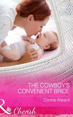 The Cowboy's Convenient Bride (Mills & Boon Cherish)