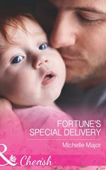 Fortune's Special Delivery (The Fortunes of Texas: All Fortune's Children, Book 4) (Mills & Boon Cherish)