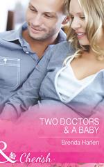 Two Doctors and A Baby (Those Engaging Garretts!, Book 9) (Mills & Boon Cherish)