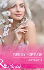 Wed By Fortune (The Fortunes of Texas: All Fortune's Children, Book 6) (Mills & Boon Cherish)