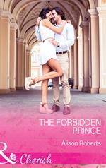 The Forbidden Prince (Mills & Boon Cherish)