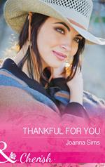 Thankful For You (The Brands of Montana, Book 5) (Mills & Boon Cherish)