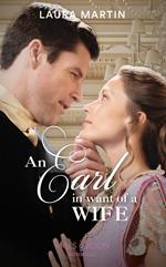 An Earl In Want Of A Wife (The Eastway Cousins, Book 1) (Mills & Boon Historical)