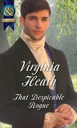 That Despicable Rogue (Mills & Boon Historical)