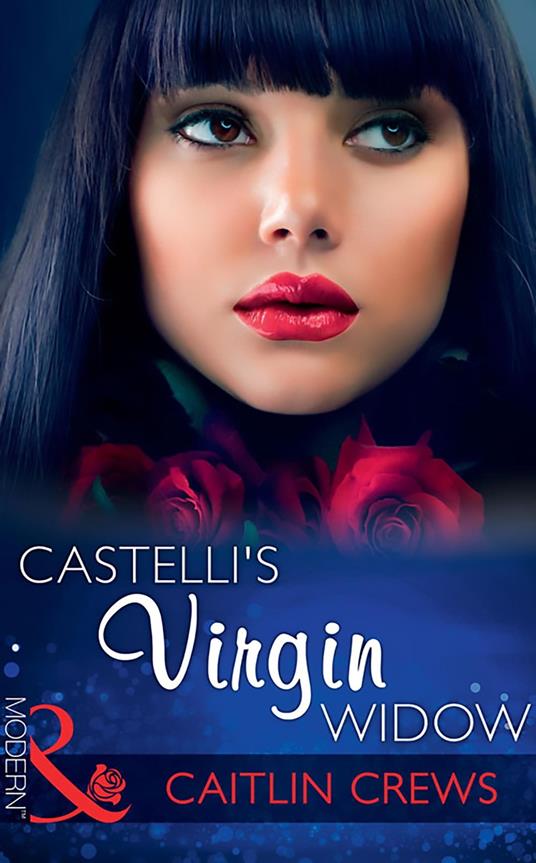 Castelli's Virgin Widow (Mills & Boon Modern)