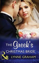 The Greek's Christmas Bride (Christmas with a Tycoon, Book 2) (Mills & Boon Modern)