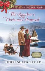 The Rancher's Christmas Proposal (Prairie Courtships, Book 2) (Mills & Boon Love Inspired Historical)
