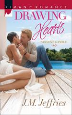 Drawing Hearts (Passion's Gamble, Book 3)