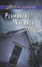 Permanent Vacancy (Mills & Boon Love Inspired Suspense)