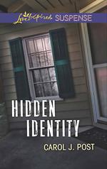 Hidden Identity (Mills & Boon Love Inspired Suspense)