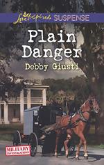 Plain Danger (Military Investigations, Book 9) (Mills & Boon Love Inspired Suspense)