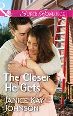 The Closer He Gets (Brothers, Strangers, Book 1) (Mills & Boon Superromance)