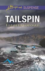 Tailspin (Mountain Cove, Book 5) (Mills & Boon Love Inspired Suspense)