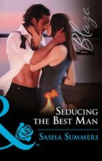 Seducing The Best Man (Wild Wedding Nights, Book 1) (Mills & Boon Blaze)