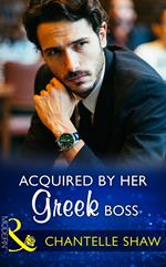 Acquired By Her Greek Boss (Mills & Boon Modern)