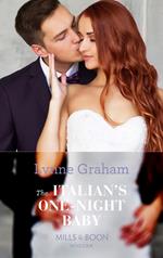 The Italian's One-Night Baby (Brides for the Taking, Book 2) (Mills & Boon Modern)