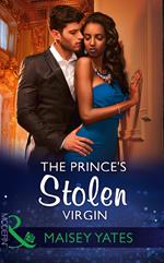 The Prince's Stolen Virgin (Once Upon a Seduction…, Book 2) (Mills & Boon Modern)