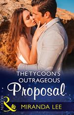 The Tycoon's Outrageous Proposal (Marrying a Tycoon, Book 2) (Mills & Boon Modern)