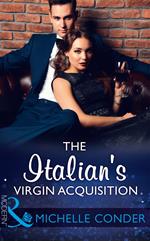 The Italian's Virgin Acquisition (Mills & Boon Modern)