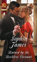 Ruined By The Reckless Viscount (Mills & Boon Historical)