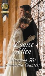 Marrying His Cinderella Countess (Mills & Boon Historical)