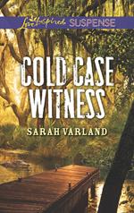 Cold Case Witness (Mills & Boon Love Inspired Suspense)