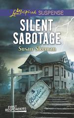 Silent Sabotage (First Responders, Book 5) (Mills & Boon Love Inspired Suspense)