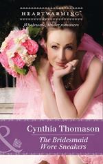 The Bridesmaid Wore Sneakers (The Daughters of Dancing Falls, Book 2) (Mills & Boon Heartwarming)