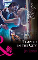 Tempted In The City (NYC Bachelors, Book 1) (Mills & Boon Blaze)