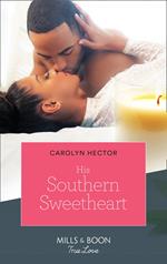 His Southern Sweetheart (Once Upon a Tiara, Book 2)