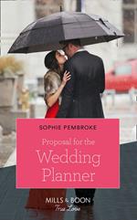 Proposal For The Wedding Planner (Wedding of the Year, Book 2) (Mills & Boon Cherish)