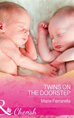 Twins On The Doorstep (Forever, Texas, Book 17) (Mills & Boon Cherish)