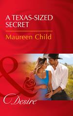 A Texas-Sized Secret (Texas Cattleman's Club: Blackmail, Book 0) (Mills & Boon Desire)