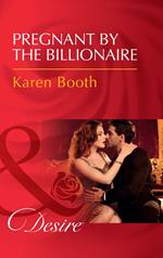 Pregnant By The Billionaire (The Locke Legacy, Book 1) (Mills & Boon Desire)