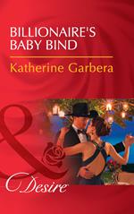 Billionaire's Baby Bind (Texas Cattleman's Club: Blackmail, Book 10) (Mills & Boon Desire)