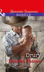Drury (The Lawmen of Silver Creek Ranch, Book 11) (Mills & Boon Intrigue)