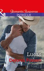 Lucas (The Lawmen of Silver Creek Ranch, Book 12) (Mills & Boon Intrigue)