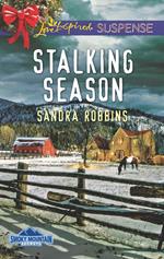 Stalking Season (Smoky Mountain Secrets, Book 2) (Mills & Boon Love Inspired Suspense)