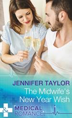 The Midwife's New Year Wish (Dalverston Hospital, Book 6) (Mills & Boon Medical)