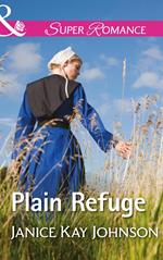 Plain Refuge (Mills & Boon Superromance)