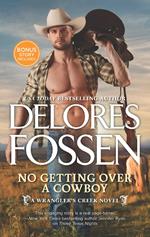 No Getting Over A Cowboy (A Wrangler’s Creek Novel, Book 5)