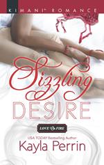 Sizzling Desire (Love on Fire, Book 4)