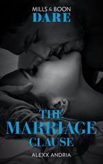 The Marriage Clause (Dirty Sexy Rich, Book 1) (Mills & Boon Dare)