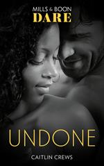 Undone (Hotel Temptation, Book 2) (Mills & Boon Dare)