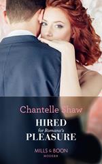 Hired For Romano's Pleasure (Mills & Boon Modern)