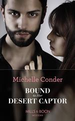 Bound To Her Desert Captor (Conveniently Wed!, Book 7) (Mills & Boon Modern)