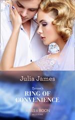 Tycoon's Ring Of Convenience (Mills & Boon Modern)